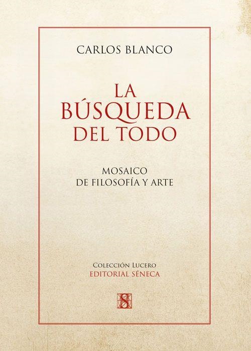 LA BÚSQUEDA DEL TODO | 9791399042207 | BLANCO PEREZ, CARLOS | Llibres.cat | Llibreria online en català | La Impossible Llibreters Barcelona