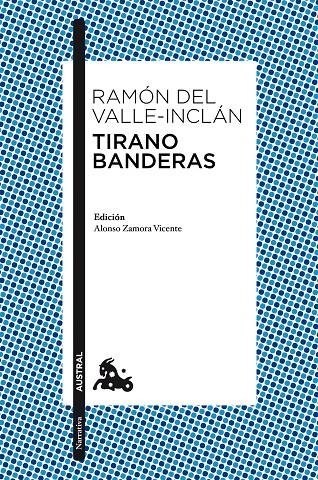 Tirano Banderas | 9788467036046 | Ramón del Valle-Inclán | Llibres.cat | Llibreria online en català | La Impossible Llibreters Barcelona