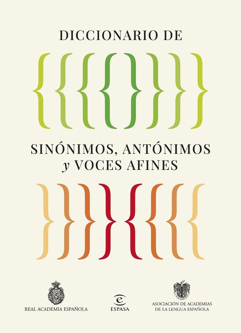 Diccionario de sinónimos, antónimos y voces afines | 9788467079975 | Real Academia Española/Asociación de Academias de la Lengua Española | Llibres.cat | Llibreria online en català | La Impossible Llibreters Barcelona