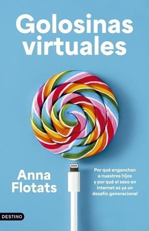 Golosinas virtuales | 9788423369874 | Flotats, Anna | Llibres.cat | Llibreria online en català | La Impossible Llibreters Barcelona