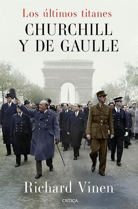 Los últimos titanes. Churchill y De Gaulle | 9788491998945 | Vinen, Richard | Llibres.cat | Llibreria online en català | La Impossible Llibreters Barcelona