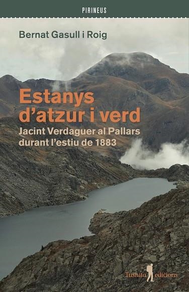 Estanys d'atzur i verd | 9791399064094 | Gasull i Roig, Bernat | Llibres.cat | Llibreria online en català | La Impossible Llibreters Barcelona
