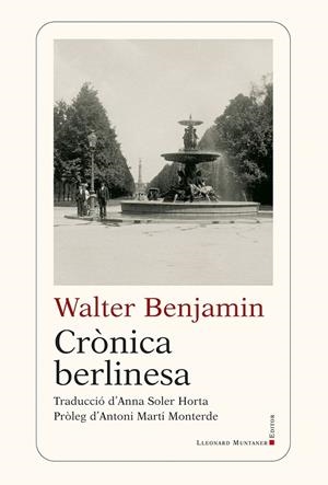 Crònica berlinesa | 9788410377905 | Benjamin, Walter | Llibres.cat | Llibreria online en català | La Impossible Llibreters Barcelona