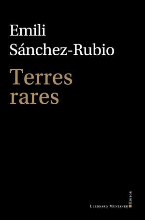 Terres rares | 9788410377882 | Sánchez-Rubio, Emili | Llibres.cat | Llibreria online en català | La Impossible Llibreters Barcelona