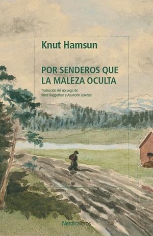 Por senderos que la maleza oculta | 9791387922511 | Hamsun, Knut | Llibres.cat | Llibreria online en català | La Impossible Llibreters Barcelona
