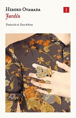 Jardín | 9791387641849 | Oyamada, Hiroko | Llibres.cat | Llibreria online en català | La Impossible Llibreters Barcelona