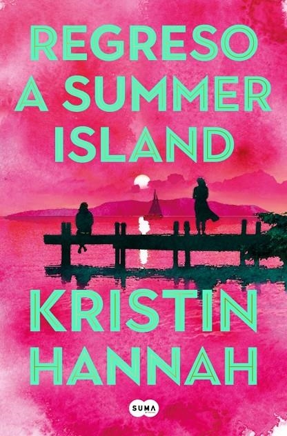 Regreso a Summer Island | 9791387845537 | Hannah, Kristin | Llibres.cat | Llibreria online en català | La Impossible Llibreters Barcelona