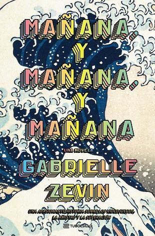 Mañana, y mañana, y mañana | 9791387739003 | Zevin, Gabrielle | Llibres.cat | Llibreria online en català | La Impossible Llibreters Barcelona