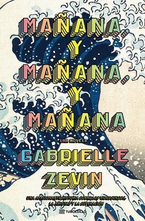 Mañana, y mañana, y mañana | 9791387739003 | Zevin, Gabrielle | Llibres.cat | Llibreria online en català | La Impossible Llibreters Barcelona