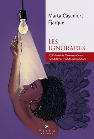 Les ignorades | 9791387961244 | Casamort Ejarque, Marta | Llibres.cat | Llibreria online en català | La Impossible Llibreters Barcelona