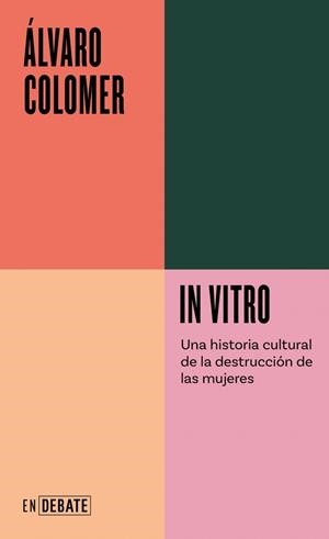 In vitro (Serie ENDEBATE) | 9788410433182 | Colomer, Álvaro | Llibres.cat | Llibreria online en català | La Impossible Llibreters Barcelona