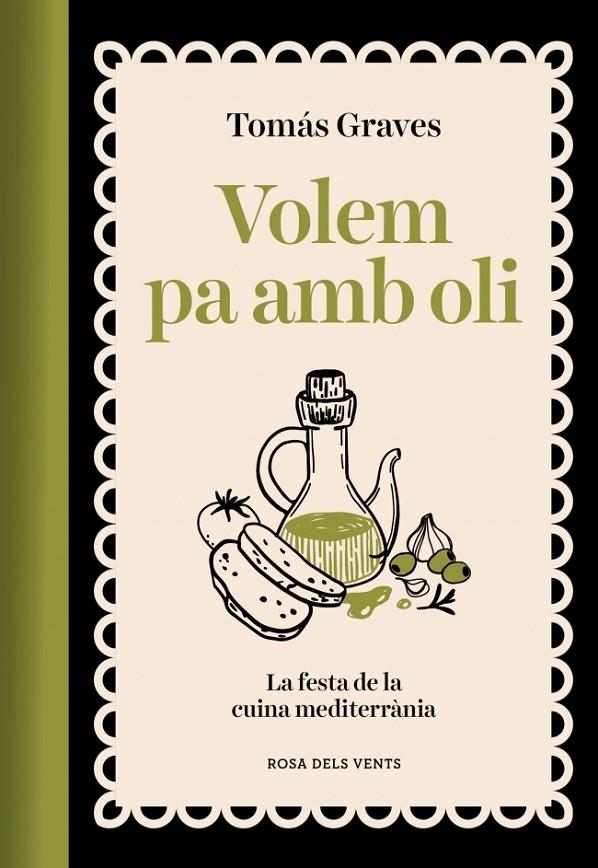 Volem pa amb oli | 9791387653491 | Graves, Tomás | Llibres.cat | Llibreria online en català | La Impossible Llibreters Barcelona