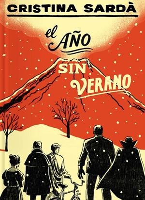 El año sin verano | 9788419737489 | Sardà i Pérez, Cristina | Llibres.cat | Llibreria online en català | La Impossible Llibreters Barcelona