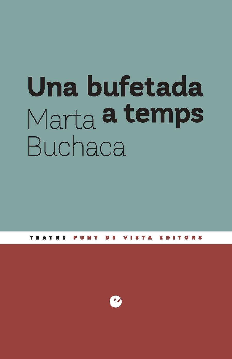 Una bufetada a temps | 9791387624576 | Buchaca Alemany, Marta | Llibres.cat | Llibreria online en català | La Impossible Llibreters Barcelona