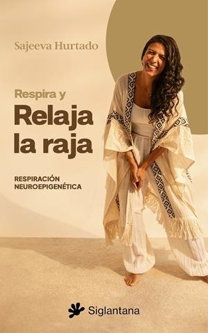 Respira y Relaja la Raja | 9788410179936 | Hurtado, Sajeeva | Llibres.cat | Llibreria online en català | La Impossible Llibreters Barcelona