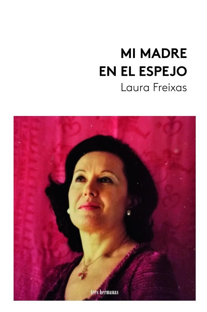 Mi madre en el espejo | 9788419243775 | Freixas, Laura | Llibres.cat | Llibreria online en català | La Impossible Llibreters Barcelona