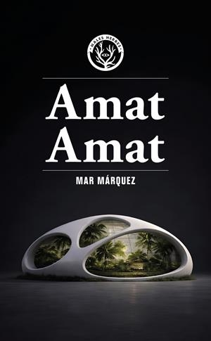 Amat Amat | 9791399156935 | Mar Márquez | Llibres.cat | Llibreria online en català | La Impossible Llibreters Barcelona