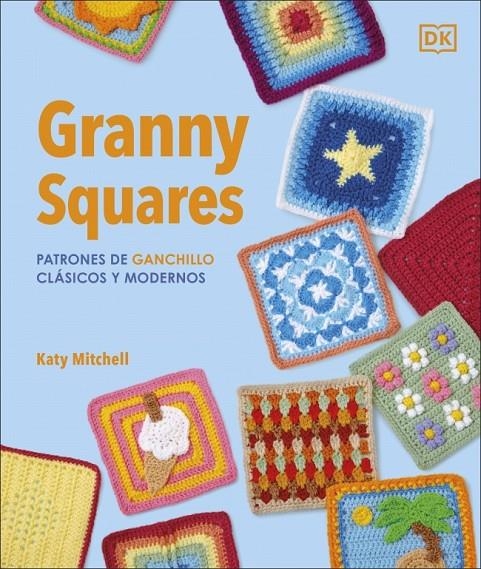 Granny Squares: Patrones de ganchillo clásicos y modernos | 9780241804612 | Mitchell, Katy | Llibres.cat | Llibreria online en català | La Impossible Llibreters Barcelona