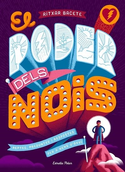 El poder dels nois | 9788491377184 | Bacete, Ritxar | Llibres.cat | Llibreria online en català | La Impossible Llibreters Barcelona