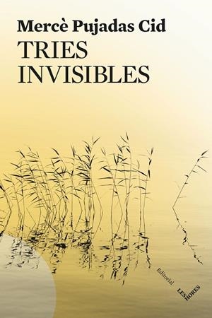 Tries invisibles | 9791399072150 | Pujadas Cid, Mercè | Llibres.cat | Llibreria online en català | La Impossible Llibreters Barcelona