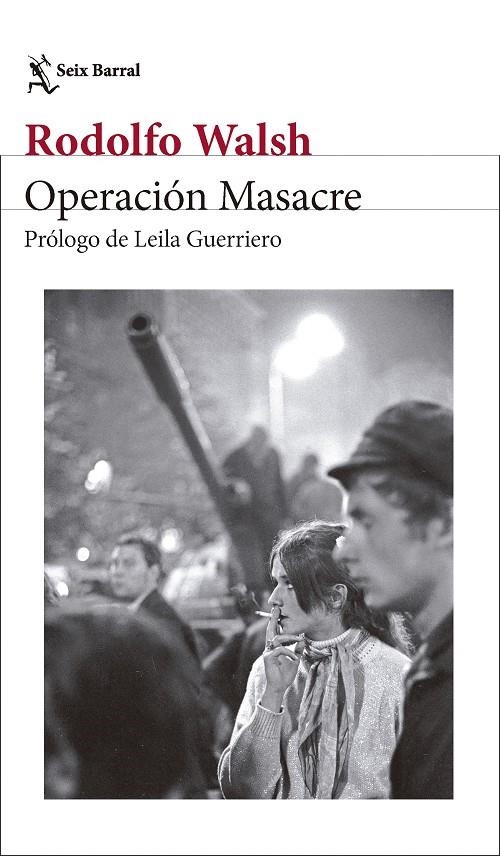 Operación Masacre | 9788432249860 | Walsh, Rodolfo | Llibres.cat | Llibreria online en català | La Impossible Llibreters Barcelona