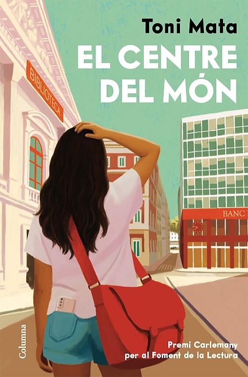El centre del món | 9788466435161 | Mata, Toni | Llibres.cat | Llibreria online en català | La Impossible Llibreters Barcelona