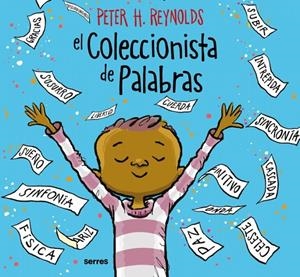 El coleccionista de palabras | 9788427214989 | Reynolds, Peter H. | Llibres.cat | Llibreria online en català | La Impossible Llibreters Barcelona