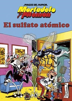 Mortadelo y Filemón. El sulfato atómico (Magos del Humor 1) | 9788402429308 | Ibáñez, Francisco | Llibres.cat | Llibreria online en català | La Impossible Llibreters Barcelona