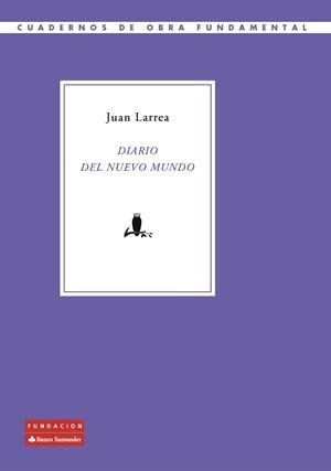 Diario del Nuevo Mundo | 9788492543694 | Larrea, Juan | Llibres.cat | Llibreria online en català | La Impossible Llibreters Barcelona