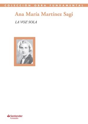 La voz sola | 9788417264109 | Martínez Sagi, Ana María | Llibres.cat | Llibreria online en català | La Impossible Llibreters Barcelona