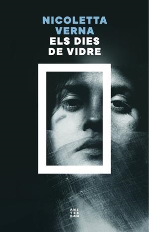 Els dies de vidre | 9788419960535 | Verna, Nicoletta | Llibres.cat | Llibreria online en català | La Impossible Llibreters Barcelona