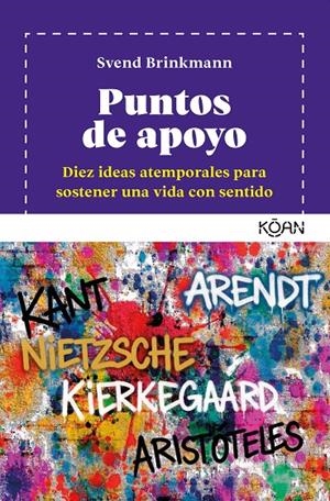 Puntos de apoyo | 9788410358461 | Brinkmann, Svend | Llibres.cat | Llibreria online en català | La Impossible Llibreters Barcelona