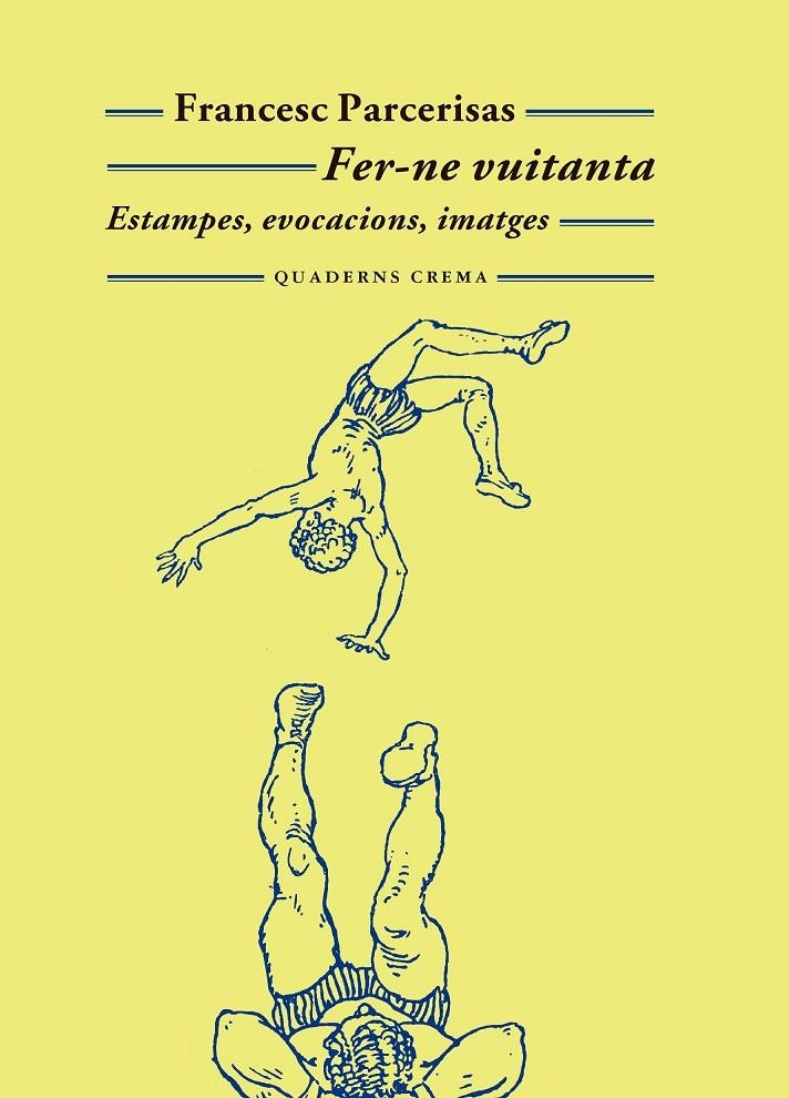 Fer-ne vuitanta | 9788477277194 | Parcerisas, Francesc | Llibres.cat | Llibreria online en català | La Impossible Llibreters Barcelona