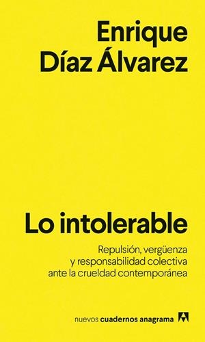 Lo intolerable | 9788433949318 | Díaz Álvarez, Enrique | Llibres.cat | Llibreria online en català | La Impossible Llibreters Barcelona
