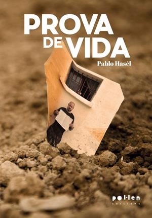 Prova de vida | 9788410255463 | Hasél, Pablo | Llibres.cat | Llibreria online en català | La Impossible Llibreters Barcelona