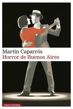 Horror de Buenos Aires | 9791388019593 | Caparrós, Martín | Llibres.cat | Llibreria online en català | La Impossible Llibreters Barcelona