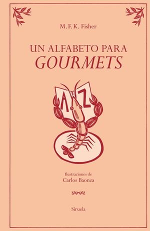 Un alfabeto para gourmets | 9791388032097 | Fisher, M. F. K. | Llibres.cat | Llibreria online en català | La Impossible Llibreters Barcelona