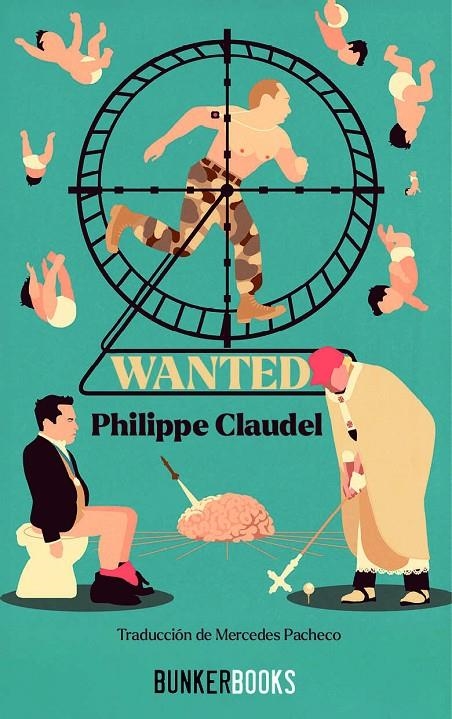 Wanted | 9791399109146 | Claudel, Philippe | Llibres.cat | Llibreria online en català | La Impossible Llibreters Barcelona