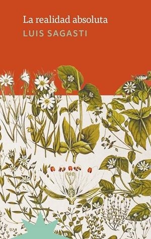La realidad absoluta | 9791399109276 | LUIS SAGASTI | Llibres.cat | Llibreria online en català | La Impossible Llibreters Barcelona