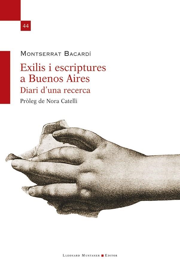Exilis i escriptures a Buenos Aires. Diari d’una recerca | 9788410377912 | Bacardí, Montserrat | Llibres.cat | Llibreria online en català | La Impossible Llibreters Barcelona