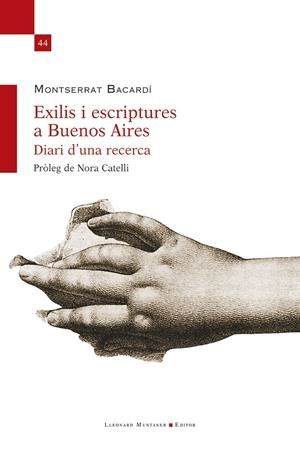 Exilis i escriptures a Buenos Aires. Diari d’una recerca | 9788410377912 | Bacardí, Montserrat | Llibres.cat | Llibreria online en català | La Impossible Llibreters Barcelona