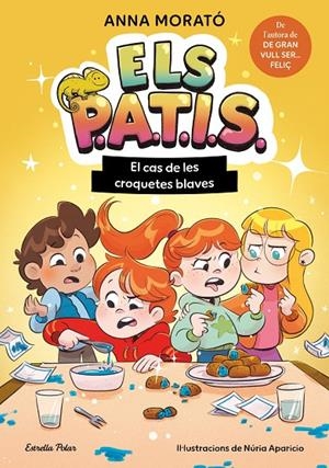 Els PATIS 2. El cas de les croquetes blaves | 9791387783259 | Morató García, Anna | Llibres.cat | Llibreria online en català | La Impossible Llibreters Barcelona