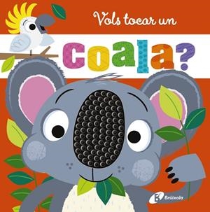 Vols tocar un coala? | 9788413494333 | Greening, Rosie | Llibres.cat | Llibreria online en català | La Impossible Llibreters Barcelona