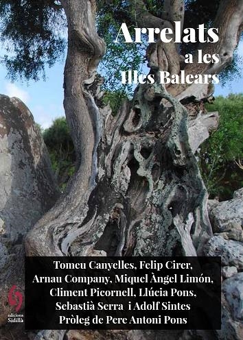Arrelats a les Illes Balears | 9791399141634 | Picornell, Climent/Canyelles, Tomeu/Cirer, Felip/Limón, Miquel Àngel/Pons, Llúcia/Serra, Sebastià/Co | Llibres.cat | Llibreria online en català | La Impossible Llibreters Barcelona