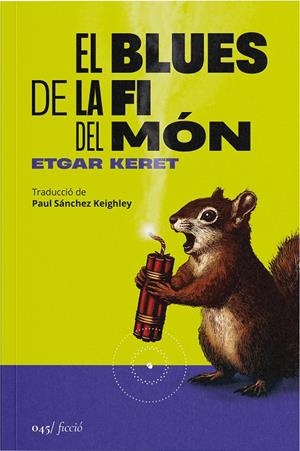 El blues de la fi del món | 9788419059581 | Keret, Etgar | Llibres.cat | Llibreria online en català | La Impossible Llibreters Barcelona