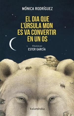 El dia que l’Úrsula Mon es va convertir en un os | 9788410387348 | Rodríguez, Mónica | Llibres.cat | Llibreria online en català | La Impossible Llibreters Barcelona