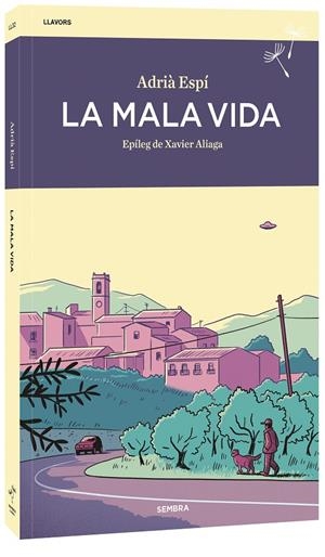 La mala vida | 9788410198449 | Adrià Espí | Llibres.cat | Llibreria online en català | La Impossible Llibreters Barcelona