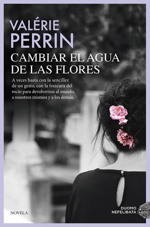 Cambiar el agua de las flores | 9791388042225 | Perrin, Valérie | Llibres.cat | Llibreria online en català | La Impossible Llibreters Barcelona
