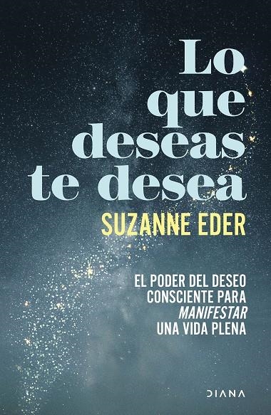 Lo que deseas te desea | 9788411193351 | Eder, Suzanne | Llibres.cat | Llibreria online en català | La Impossible Llibreters Barcelona