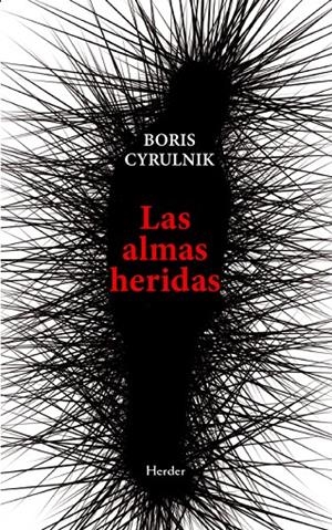 Las almas heridas | 9788425452758 | Cyrulnik, Boris | Llibres.cat | Llibreria online en català | La Impossible Llibreters Barcelona